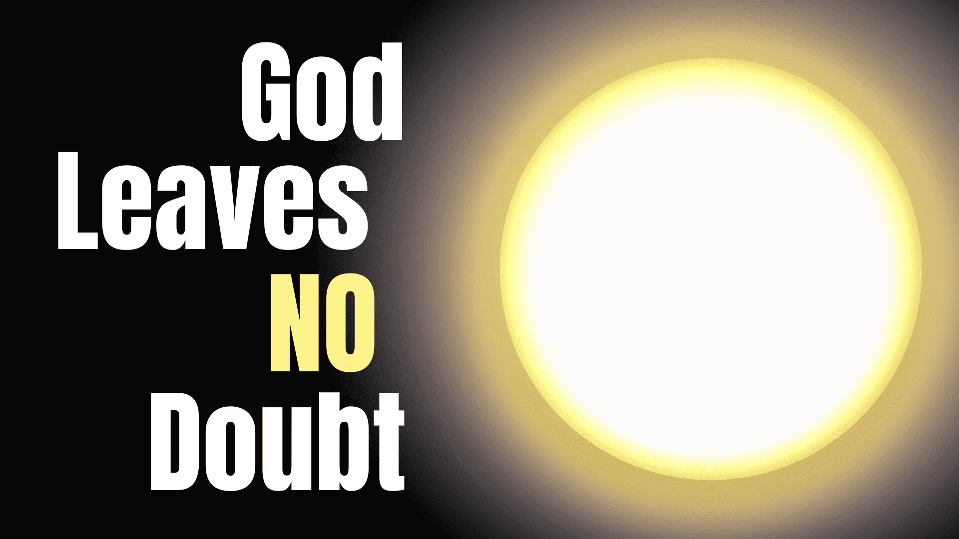 God Leaves No Doubt