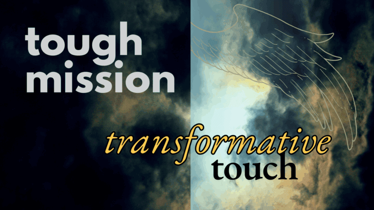 Tough Mission - Transformative Touch