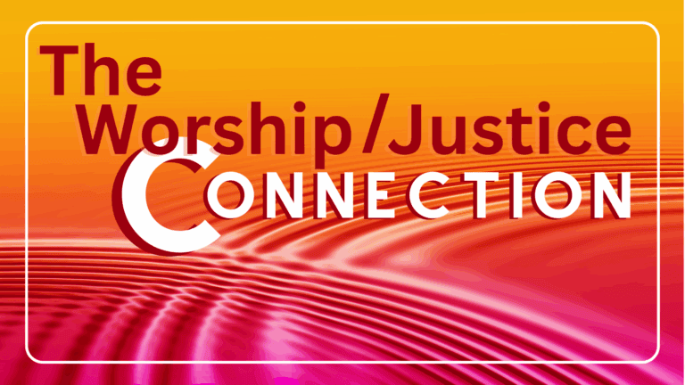 The Worship-Justice Connection