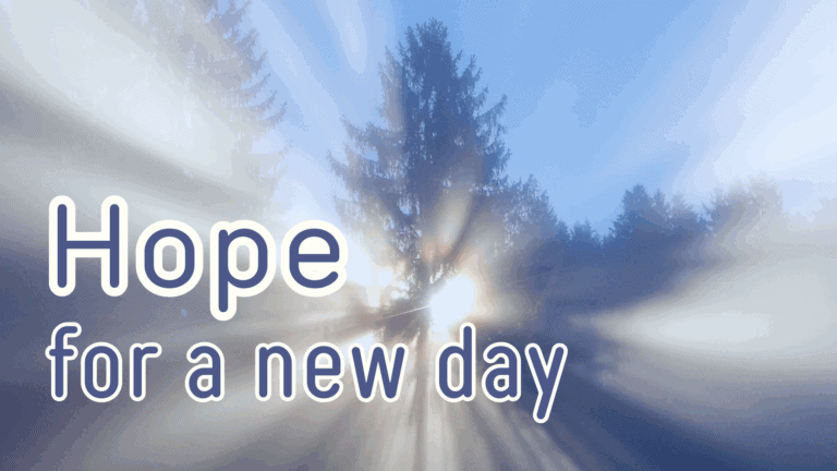 Hope for a New Day
