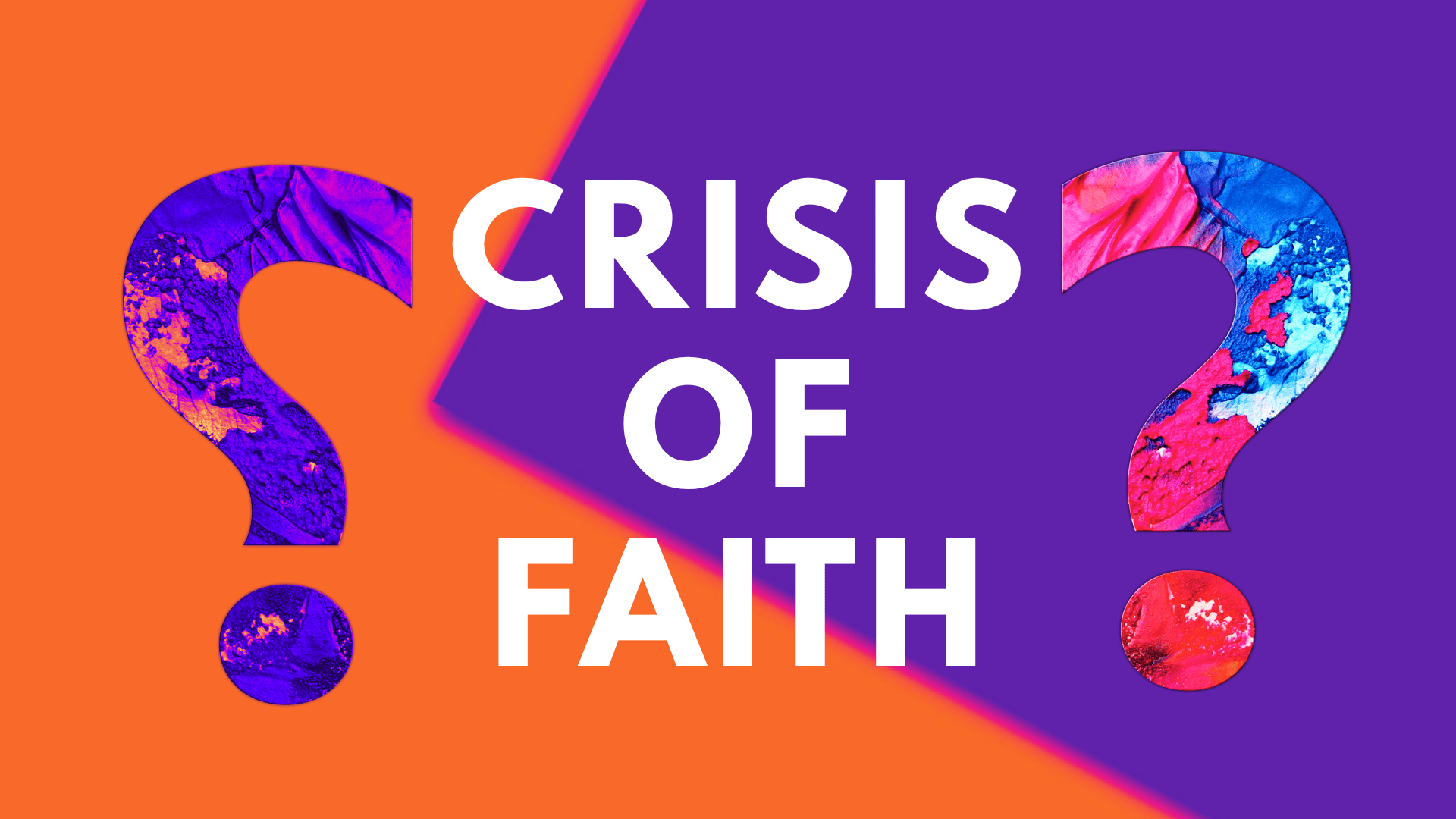 Crisis of Faith