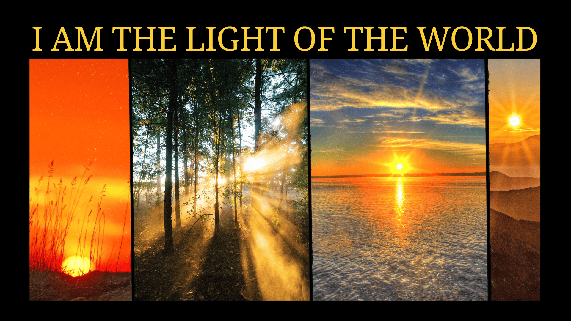 I Am the Light of the World