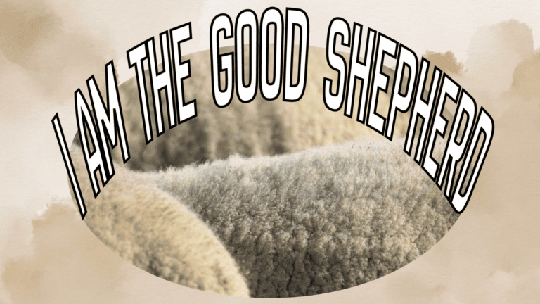 I Am the Good Shepherd