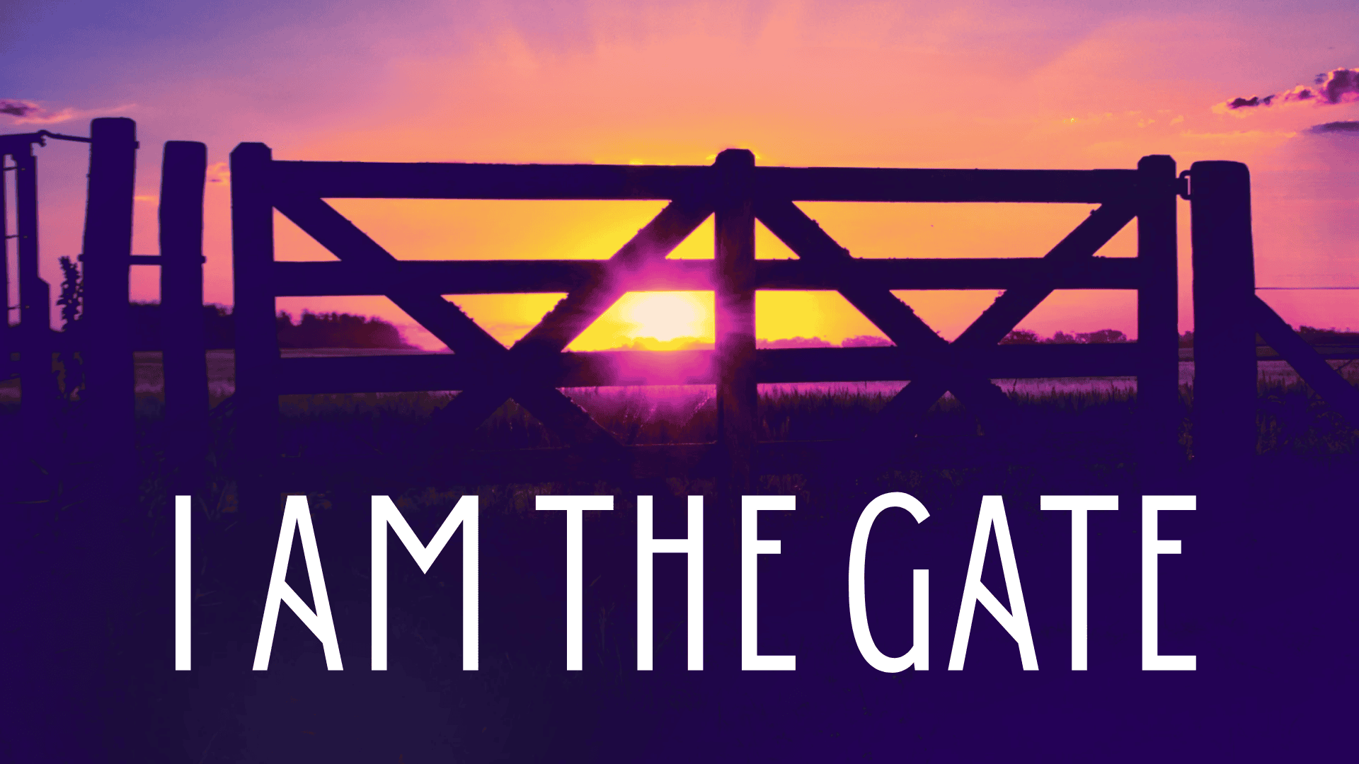 I Am the Gate