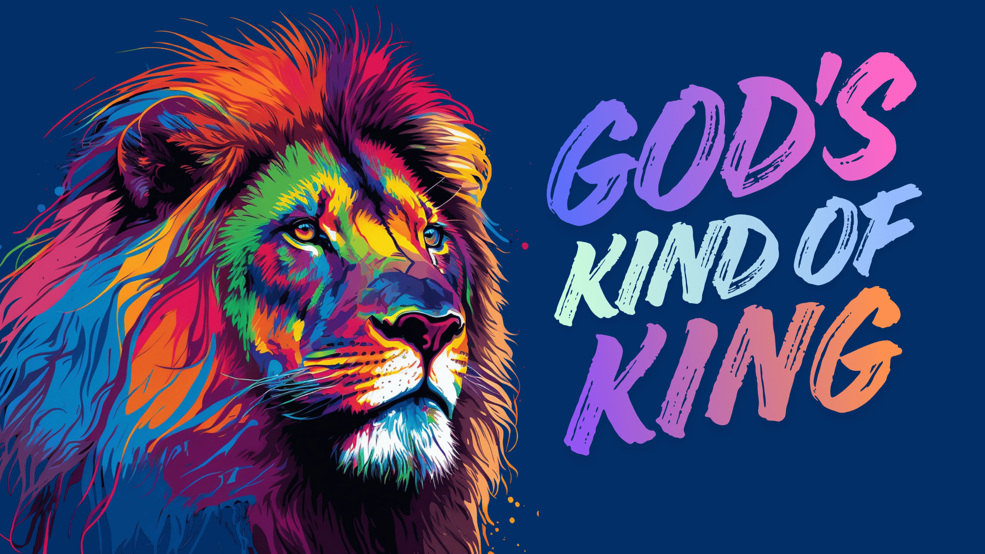 God's Kind of King