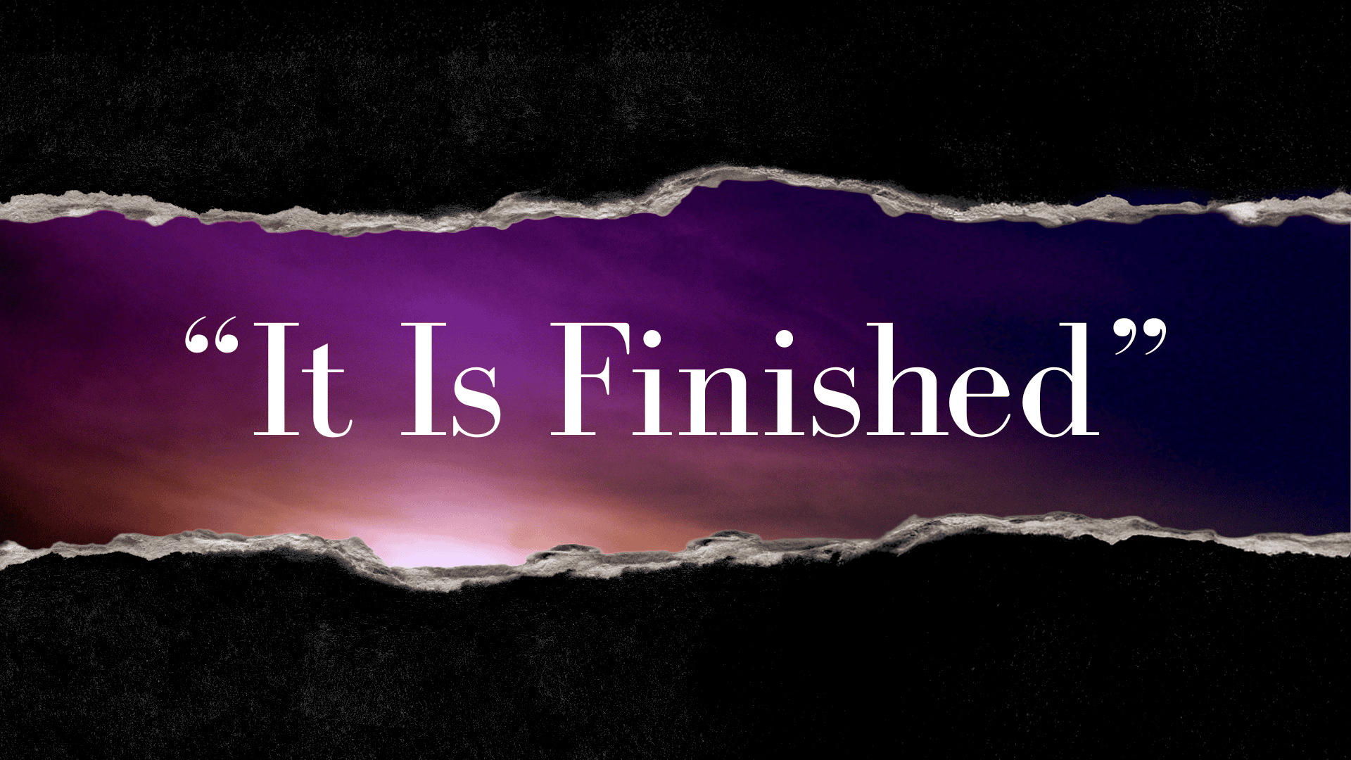 "It Is Finished"