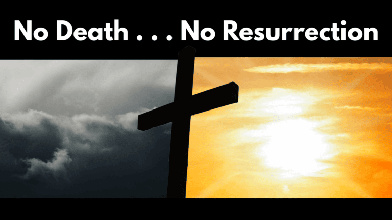 No Death ... No Resurrection