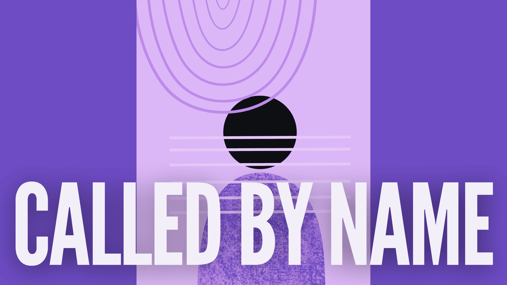 Called by NAme