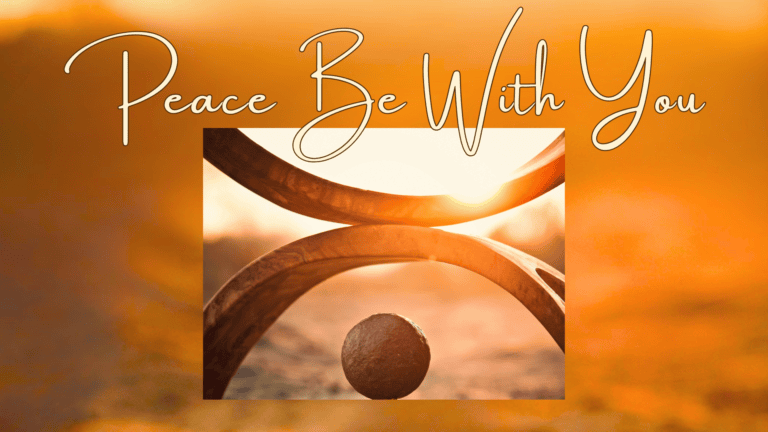 Peace Be with You