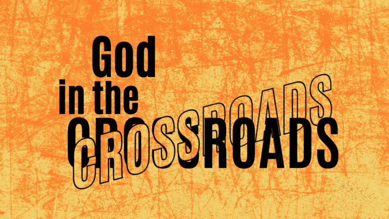 God in the Crossroads