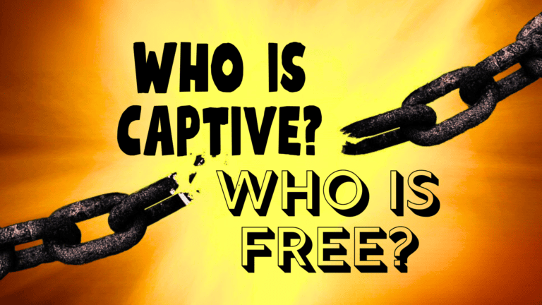 Who Is Captive Who Is Free